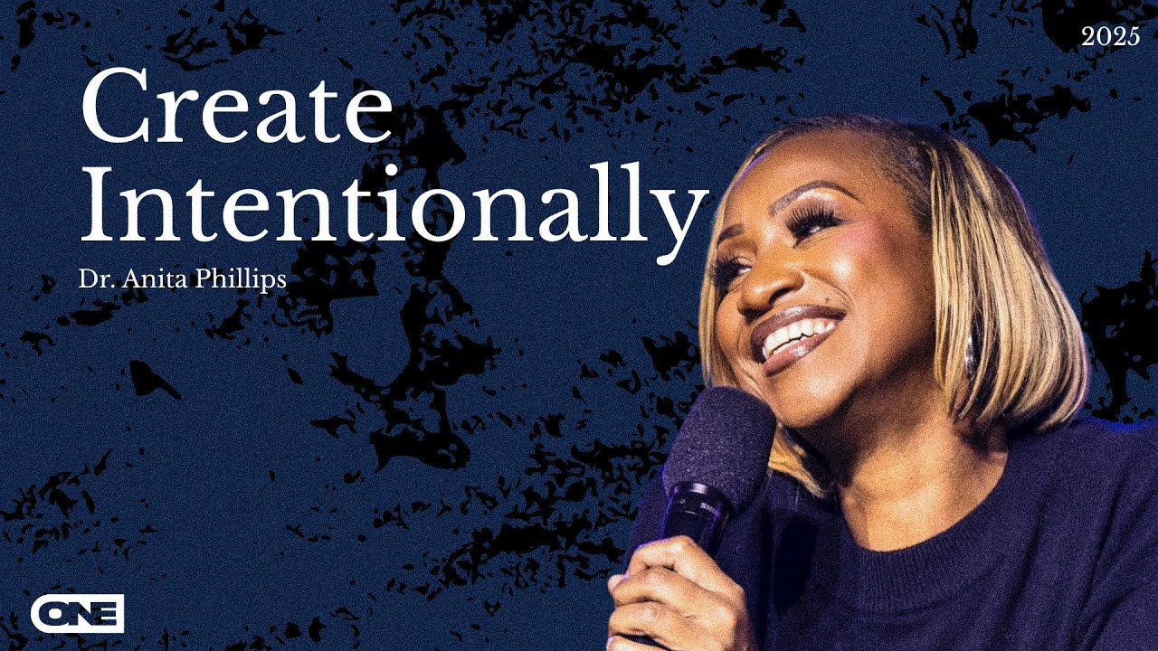 Create Intentionally- Dr. Anita Phillips