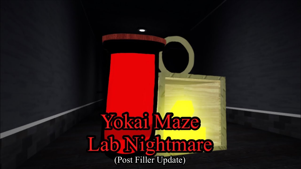 Yokai Maze - Lab Nightmare Post Filler Update
