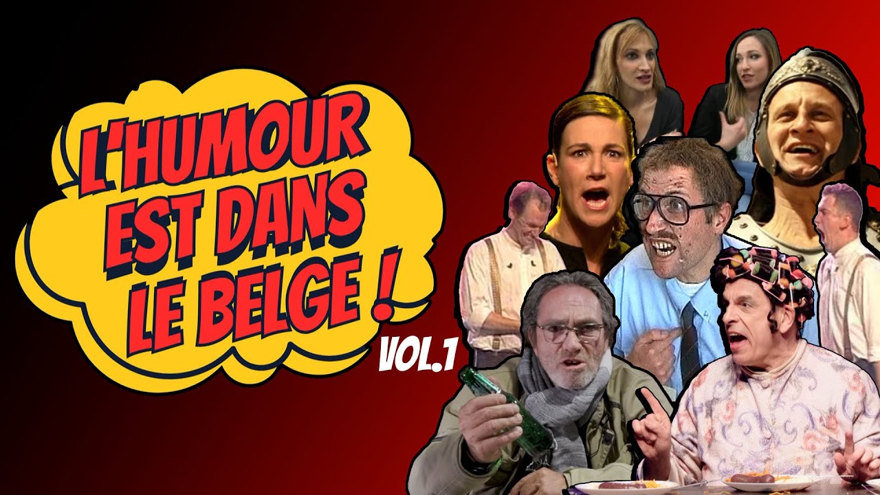 L'Humour Est Dans Le Belge ! Volume 1 (best of vid&eacute;os humour Belges)
