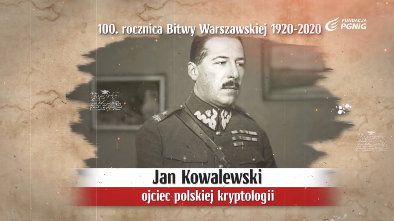 Jan Kowalewski - ojciec polskiej kryptologii