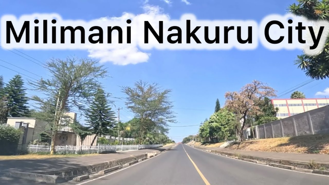 5 Reasons Why Tourists & Expats Love Milimani, Nakuru 🇰🇪