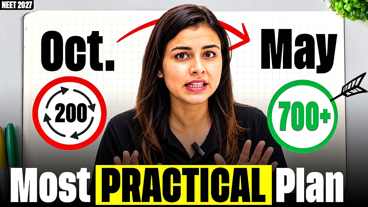 If I Had Only 7 Months for NEET 2027, THIS Is the Exact Plan I&rsquo;d Follow | Anushka Ma&rsquo;am