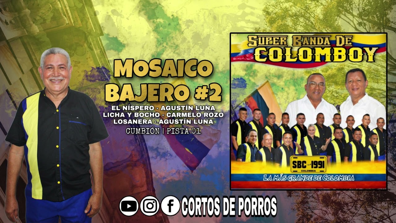 01 Mosaico bajero #2 - Super Banda De Colomboy (Audio oficial)