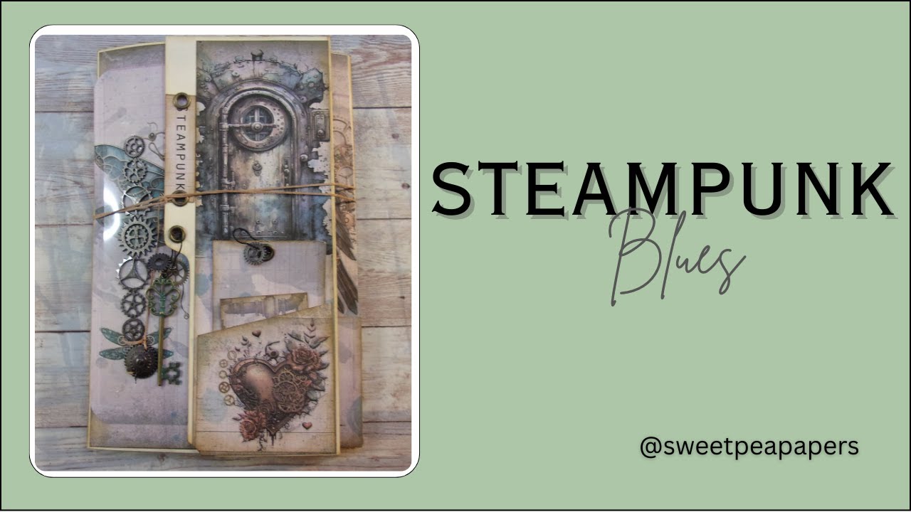 Steampunk Blues Folio Video 1 #sunflowersanddors