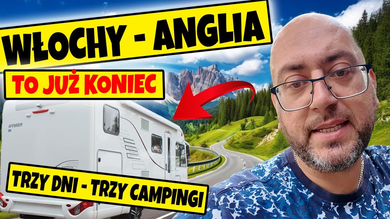 To już koniec! Camping w Szwajcarii, Francji i Powrót Promem do UK
