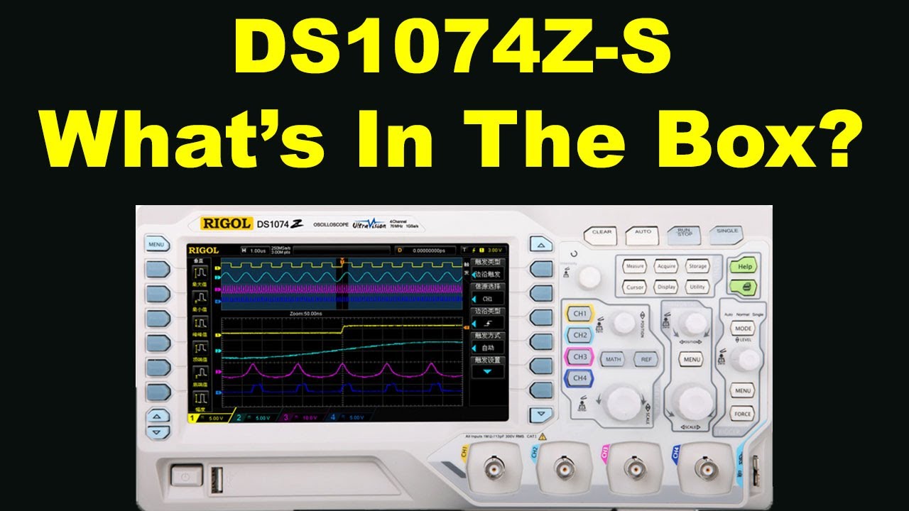 "What's in the Box": DS1074Z-S RIGOL Digital Oscilloscope