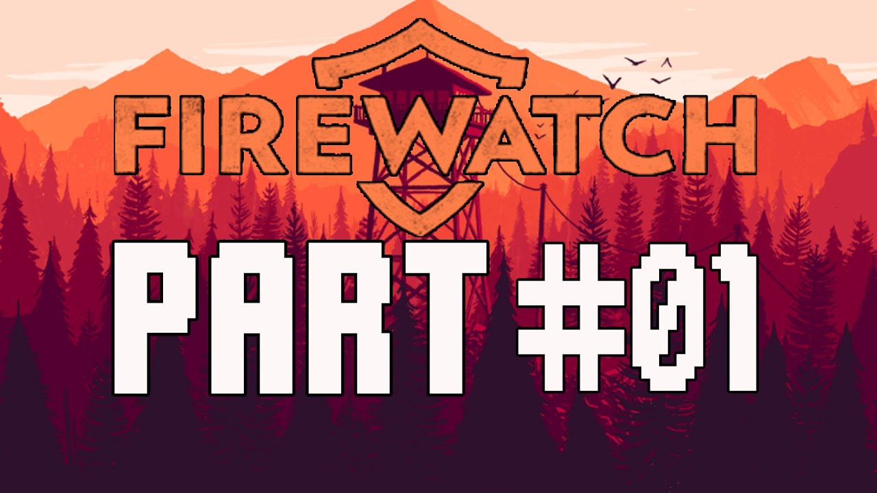 Firewatch Walkthrough Part 1 No Commentary - Prologue