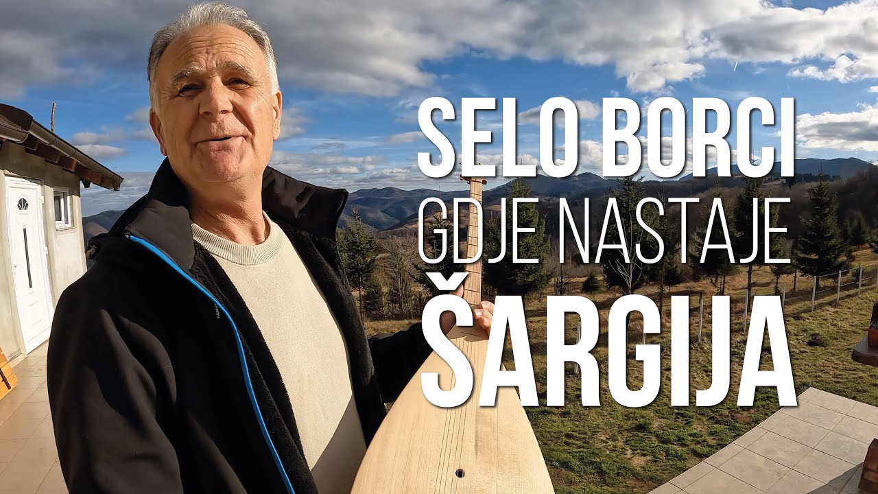 Selo Borci gdje nastaje šargija