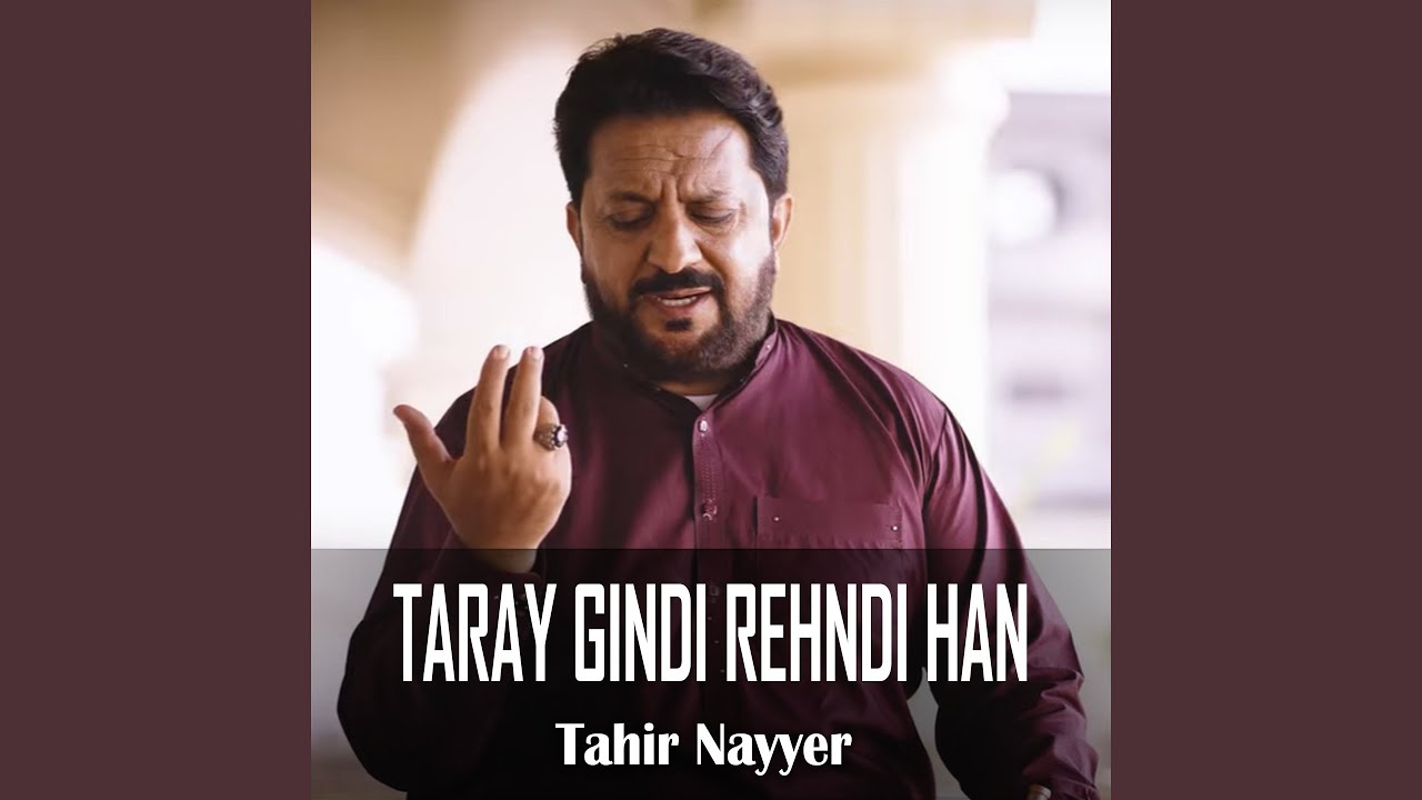 Taray Gindi Rehndi Han