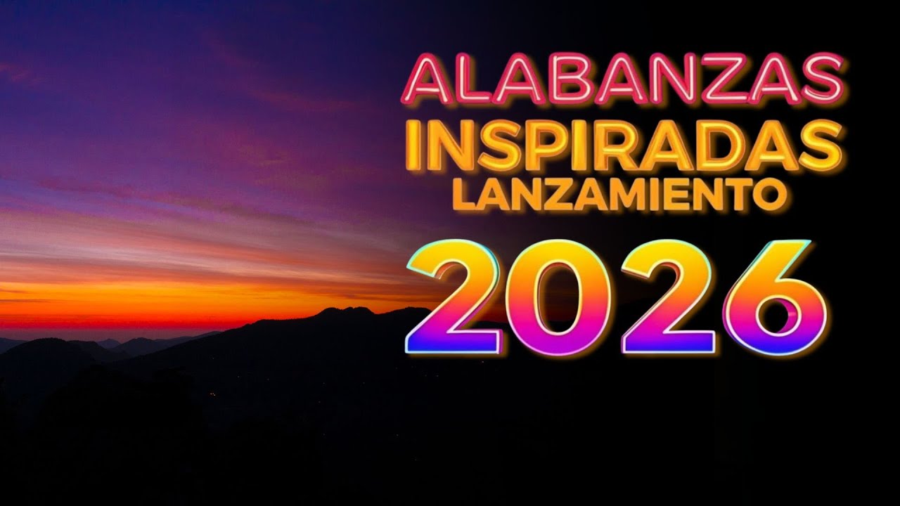 🙏 ORACIÓN CANTADA PARA COMENZAR EL DÍA · MÚSICA CRISTIANA INÉDITA 2026 🙏