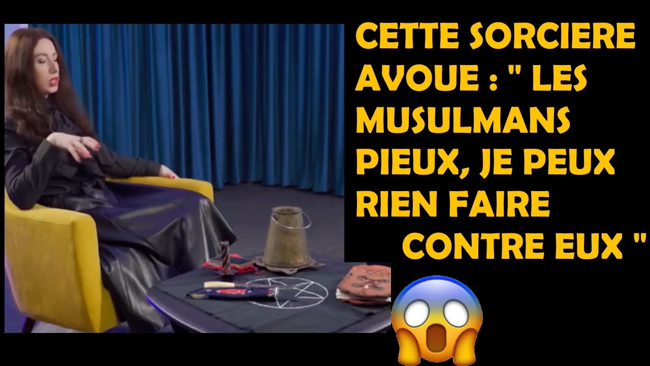 UNE SORCIERE AVOUE : 