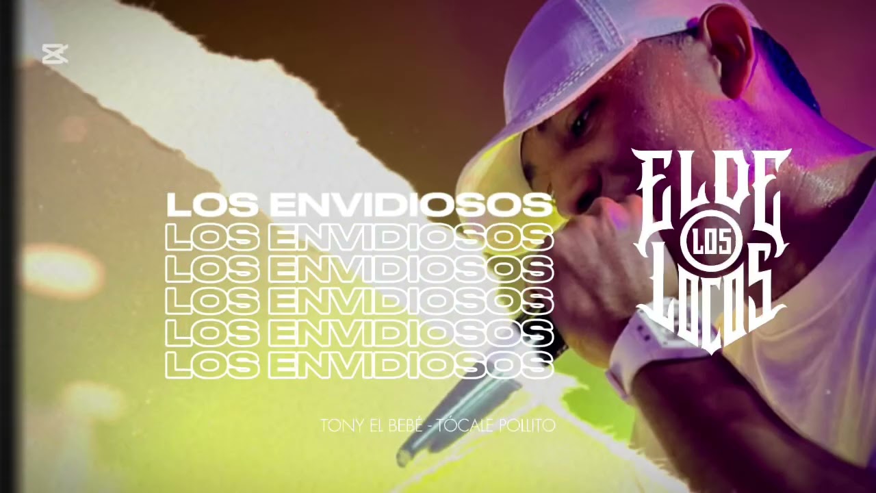 HAY MUCHOS ENVIDIOSOS - TONY EL BEBÉ ( GUARAPO ) 