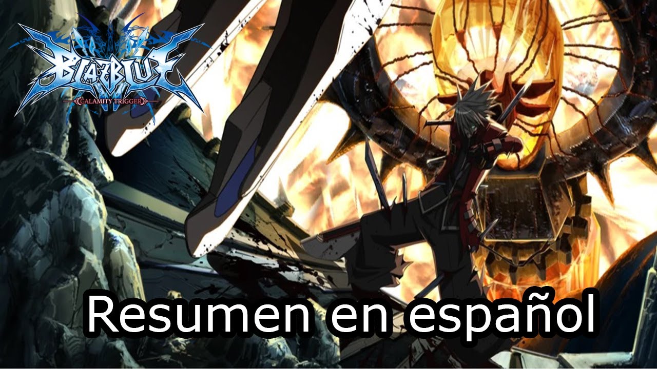 Historia de Blazblue Calamity Trigger - Resumen en español