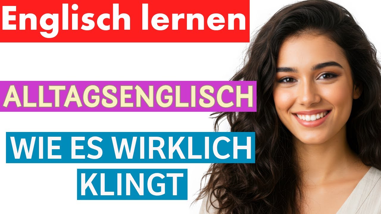 So sprechen Native Speaker | Englische Sätze aus dem Alltag