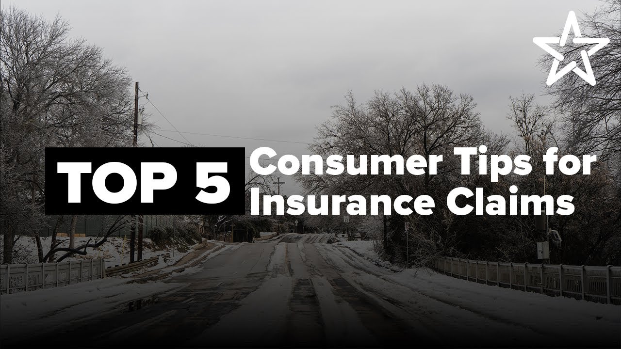 Top 5 Consumer Tips for Insurance Claims