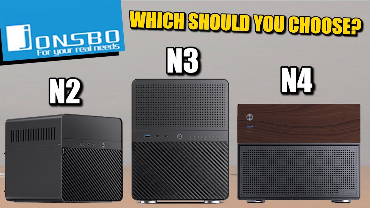 Jonsbo N2 vs N3 vs N4 NAS Case Comparison