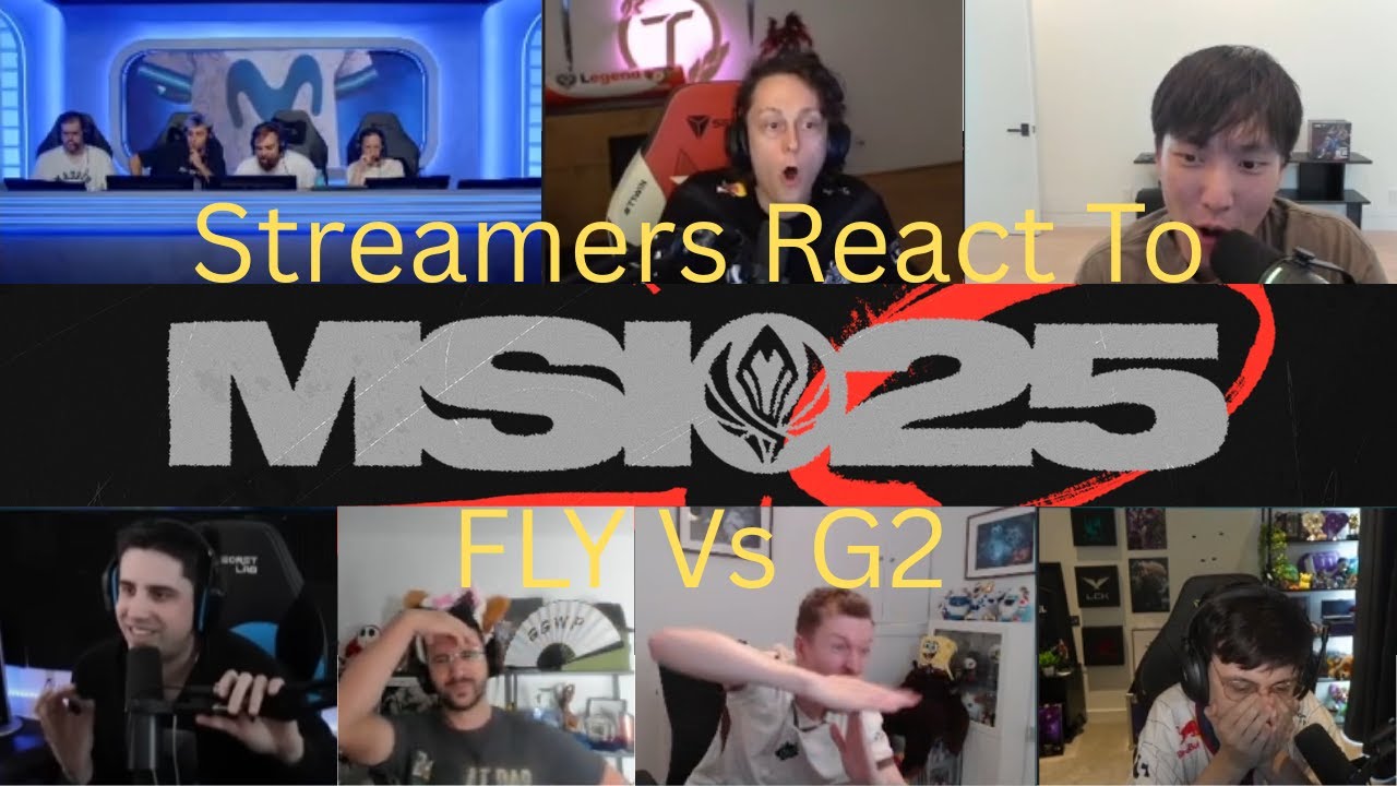 Streamers React To The RISE Of FLYQUEST At MSI 2025 Day 6!
