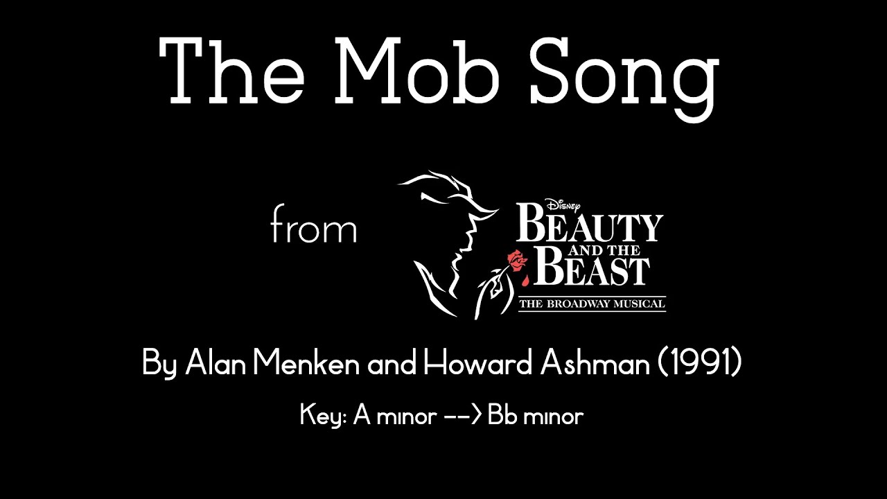 The Mob Song (karaoke/instrumental) - Beauty and the Beast (musical)