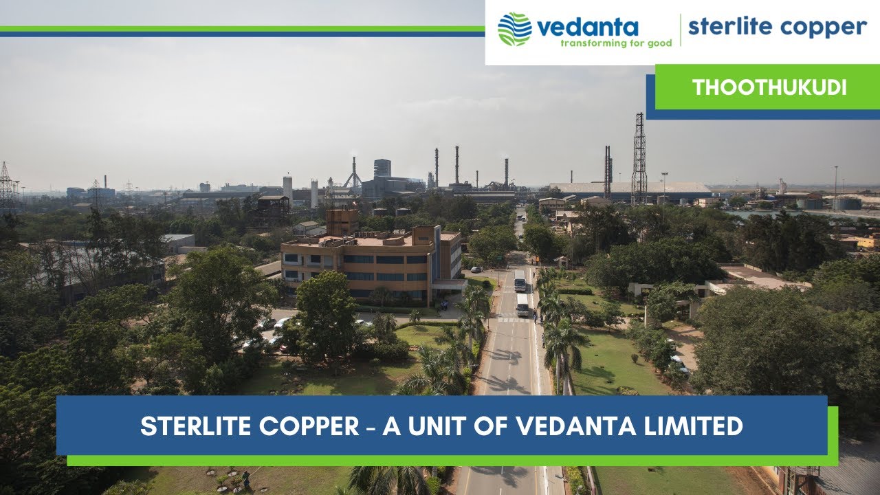 Vedanta Limited - Sterlite Copper "The 4,00,000 MTPA Copper Smelter"