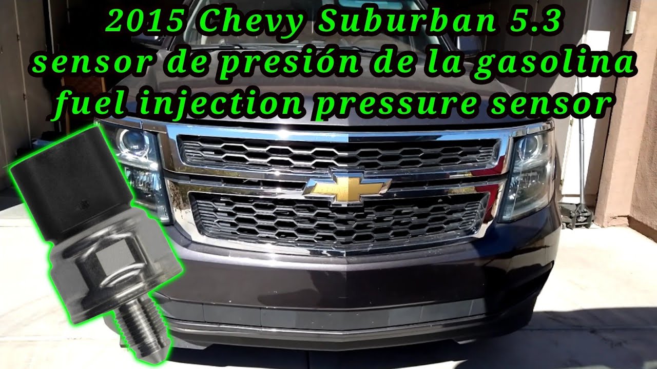 2015 Chevy Suburban 5.3 Cómo cambiar el sensor de presión de la gasolina  (fuel pressure sensor)