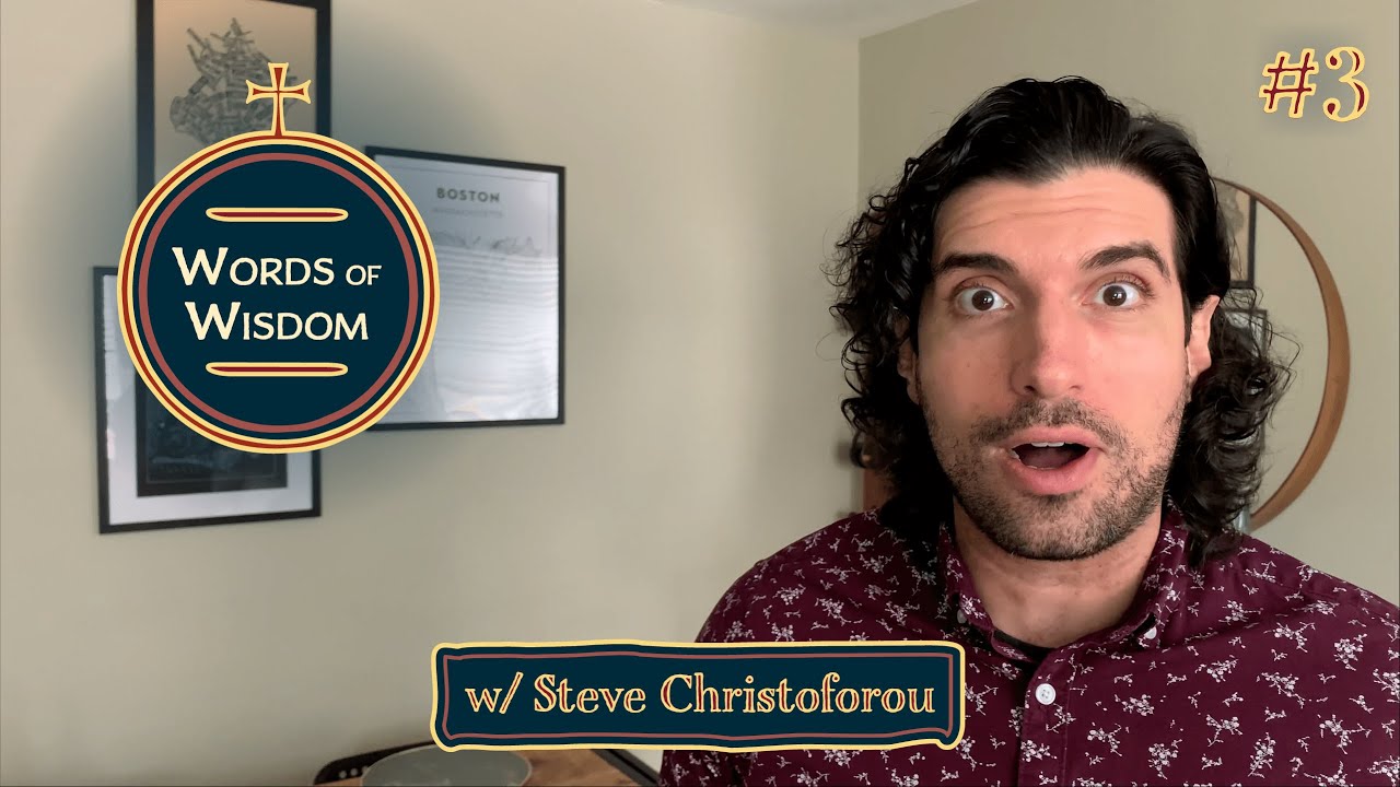 Words of Wisdom #3 | Two Words on Ministry (w/ Steve Christoforou)