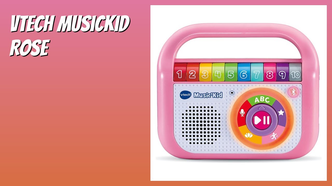 AVIS (2026) : VTech MusicKid Rose. DÉTAILS