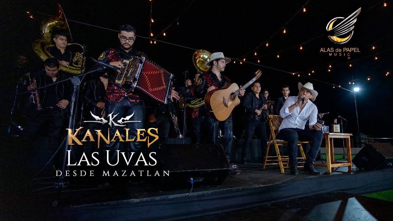 Kanales con Banda - Las Uvas desde Mazatlán
