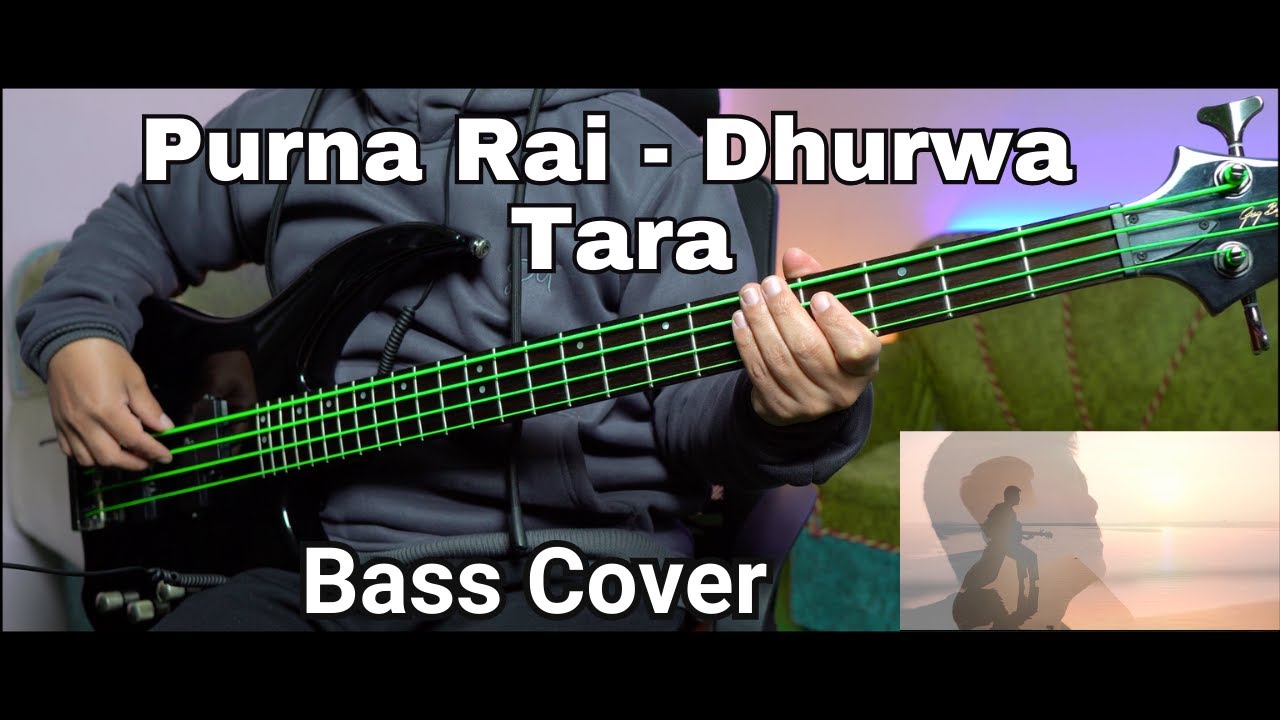 Purna Rai - Dhurwa Tara Bass Cover | Joel Kyapchhaki Magar