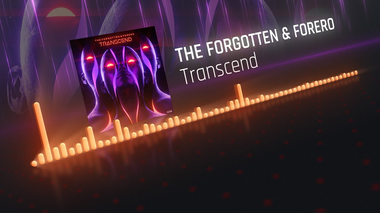The Forgotten & Forero - Transcend