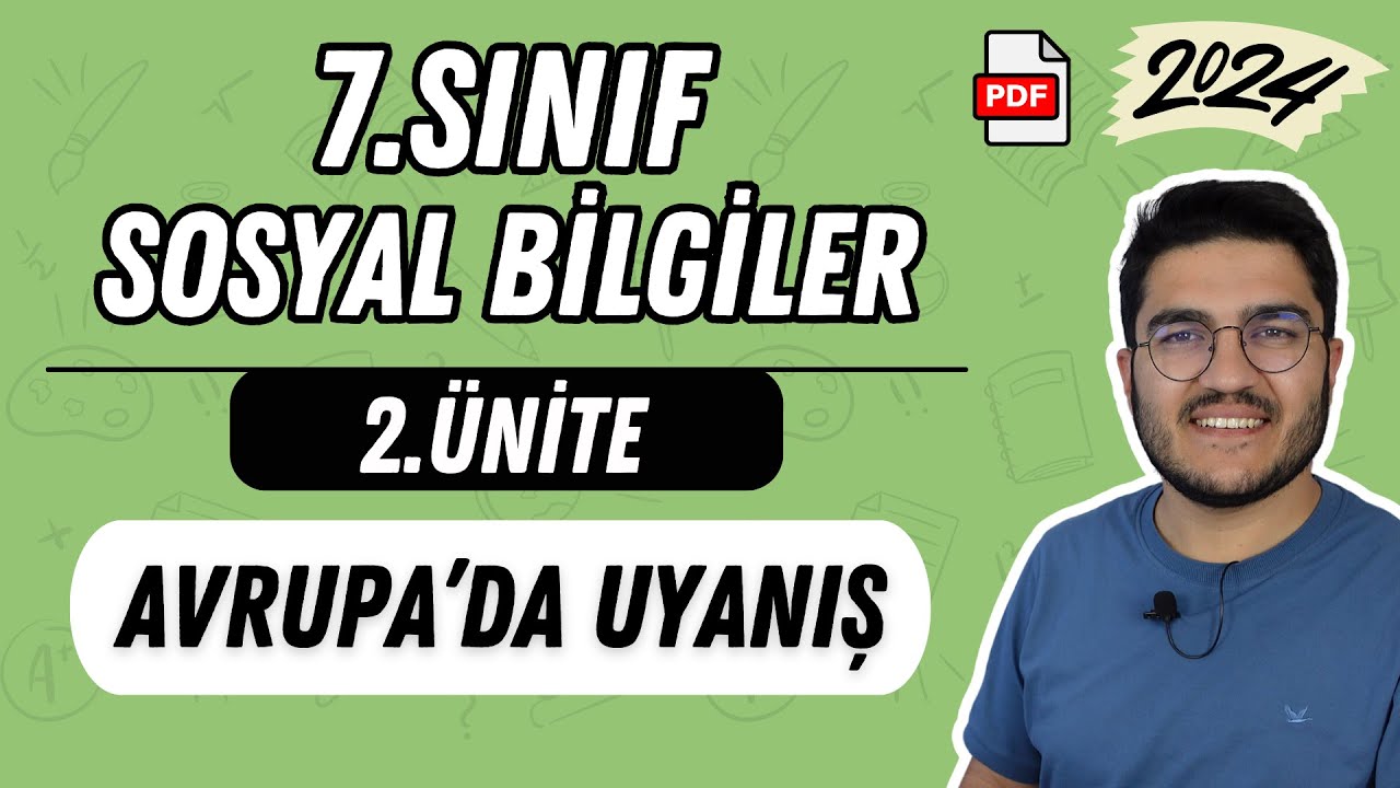 7.Sınıf Sosyal Bilgiler 2.Ünite Avrupa'da Uyanış