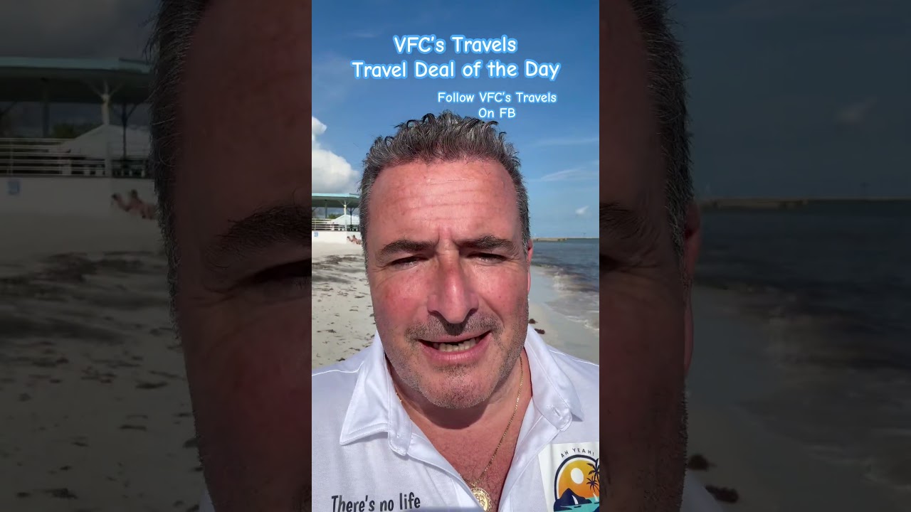 VFC&rsquo;s Travels Travel Deals of the Day