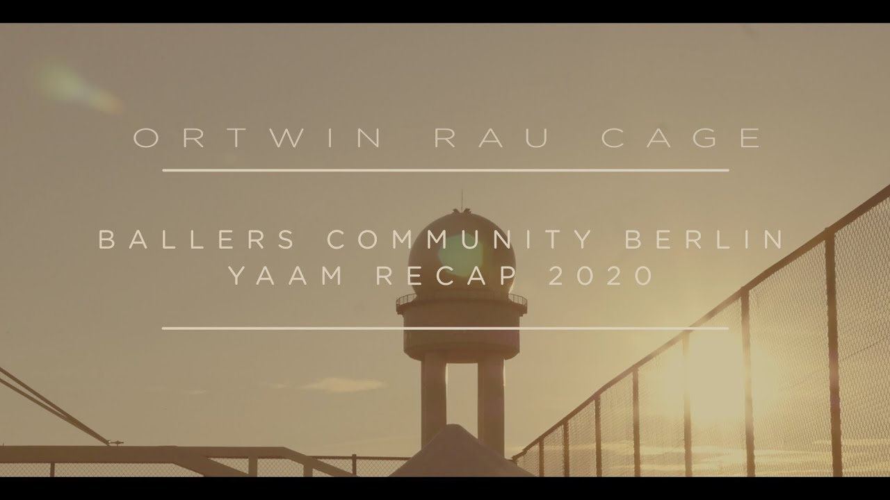 YAAM - Berlin Ortwin Rau Cage opening 2020