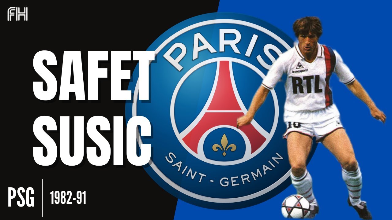 Safet Susic ● Goals and Skills ● PSG