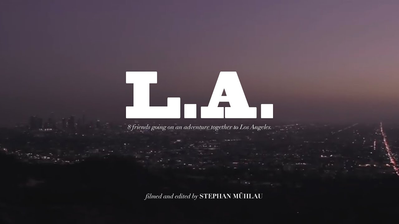 8 Friends in Los Angeles - A Travel Diary (by Stephan Mühlau)