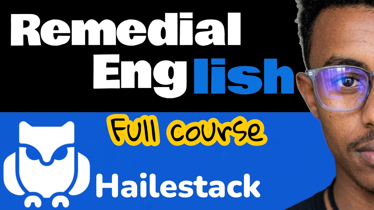 Remedial English Course በአማረኛ| በጣም በቀላል አቀራረብ #Remedial #Ethiopia #StudyGuide