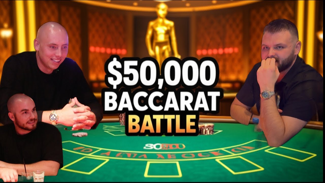 INSANE $50,000 BACCARAT SESSION WITH THE BOYS