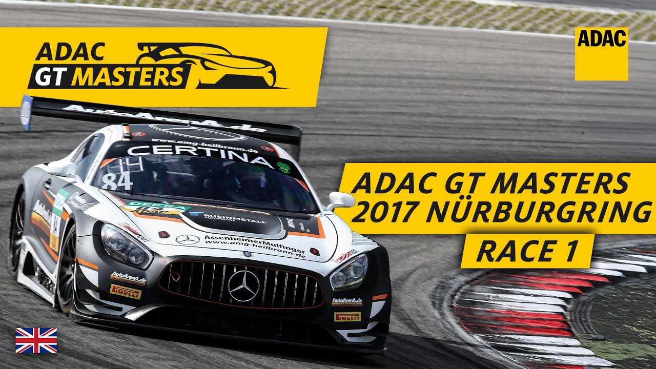 The Ring is Calling! | ADAC GT Masters 2017 | N&uuml;rburgring Race 1 English | Re-Live