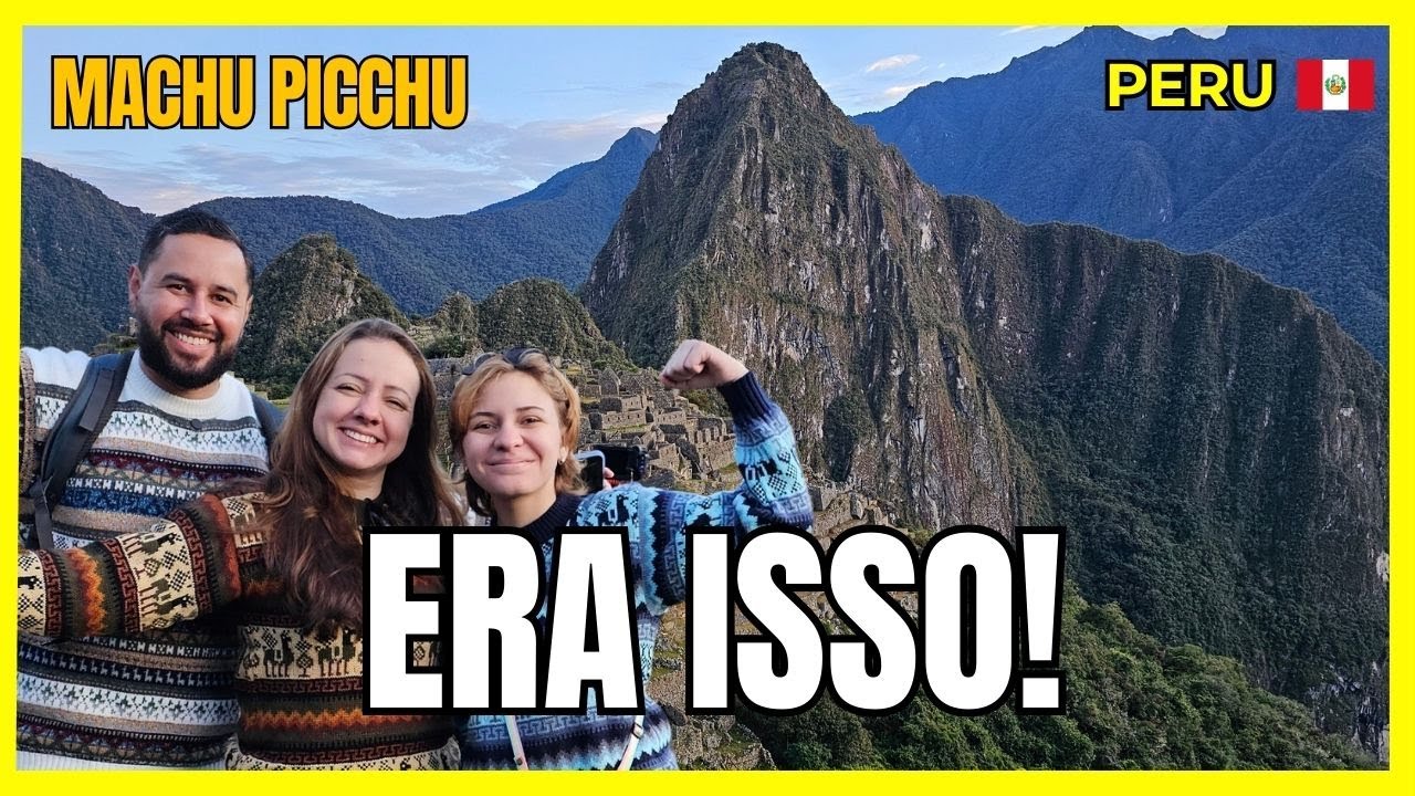 Nossa experiência em Machu Picchu 🇵🇪