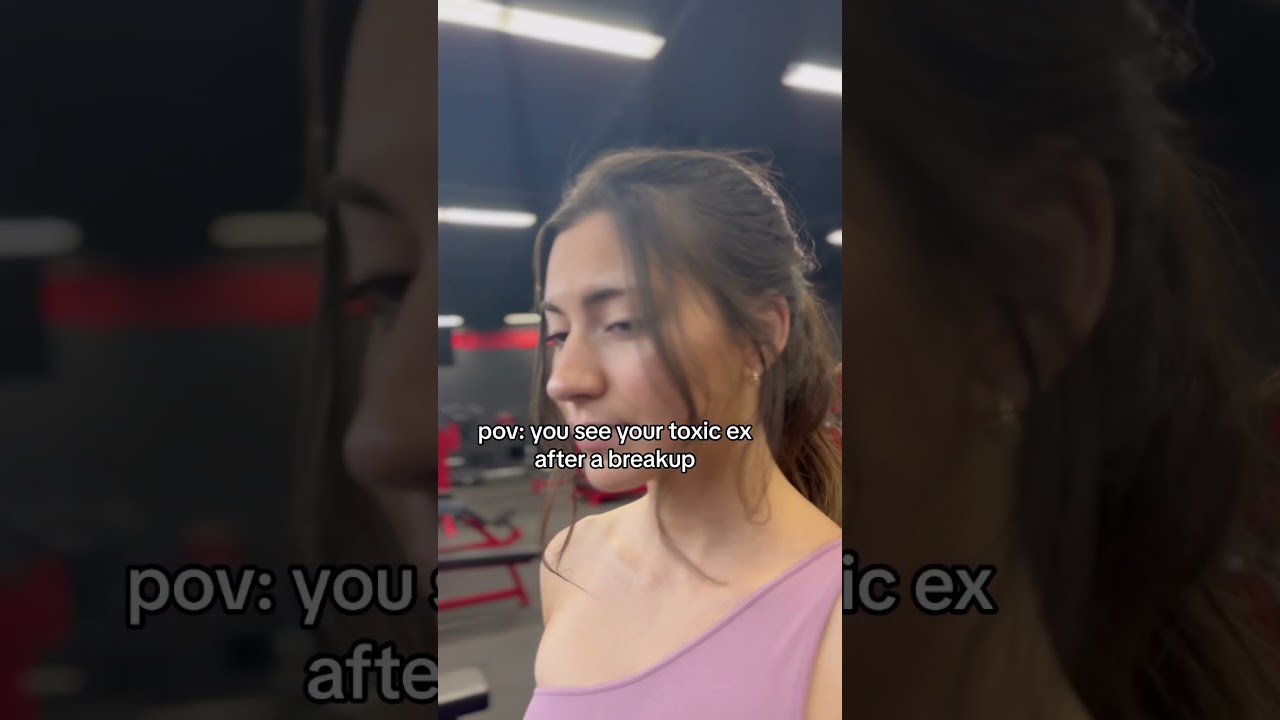 When You See Your Toxic Ex At The Gym