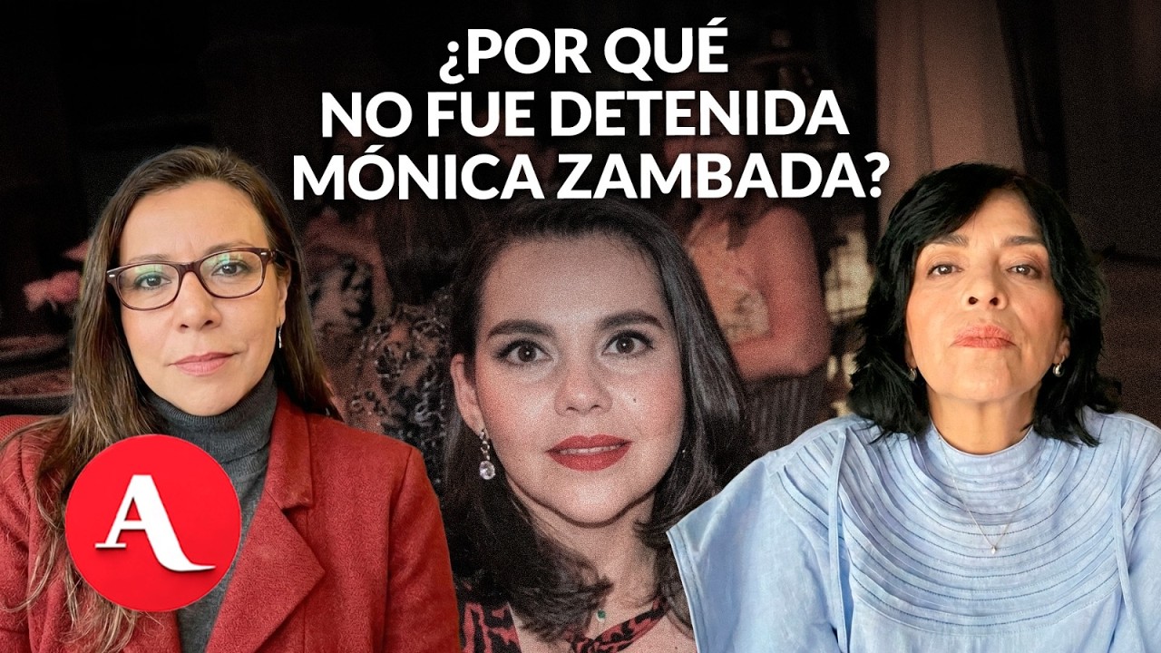 ¿Por qué no fue detenida Mónica Zambada? El análisis de Anabel Hernández sobre la versión de Harfuch