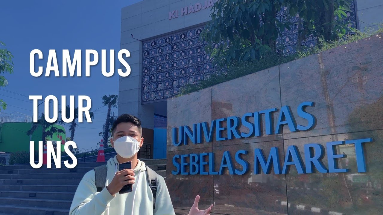 TAMPILAN BARU UNS - UNIVERSITAS SEBELAS MARET SURAKARTA CAMPUS TOUR