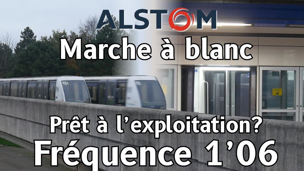 [ALSTOM] Marche à blanc • 1'06 stable, grosse panne, prêt pour l'exploitation? - REPORTAGE