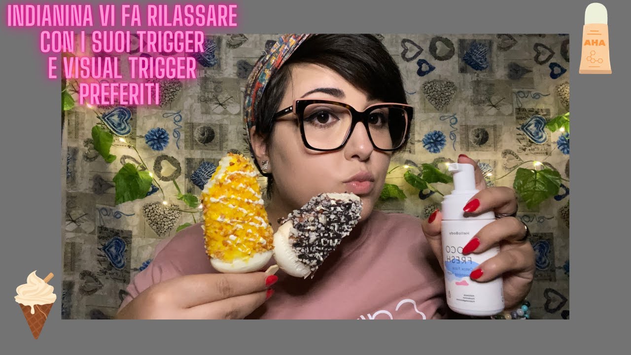\\LA VOSTRA INDIANINA VI FA RILASSARE CON I SUOI TRIGGER E VISUAL TRIGGER PREFERITI\\😴💄🍧💖