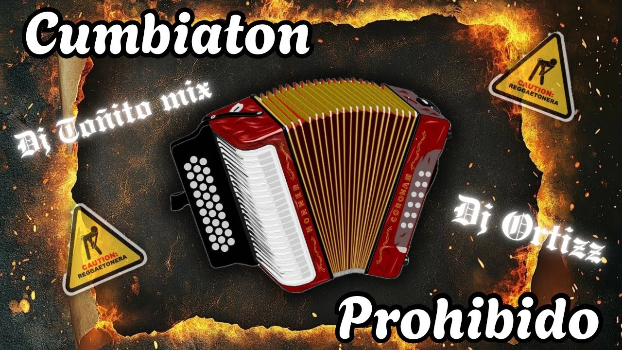Cumbiaton prohibido - Cumbia callera - @DJtoñitomix_1599 - Dj Ortiz 