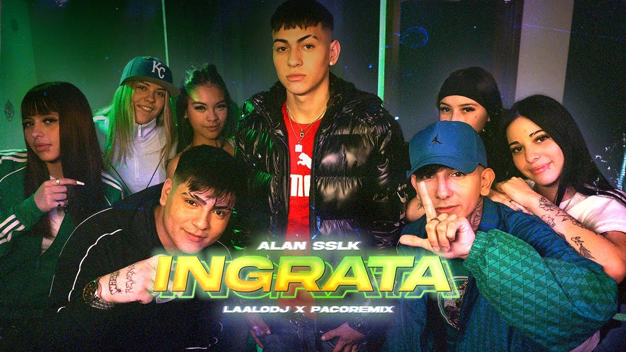 LAALODJ @pacoremix @AlanSSLK - Ingrata (Vídeo Oficial)