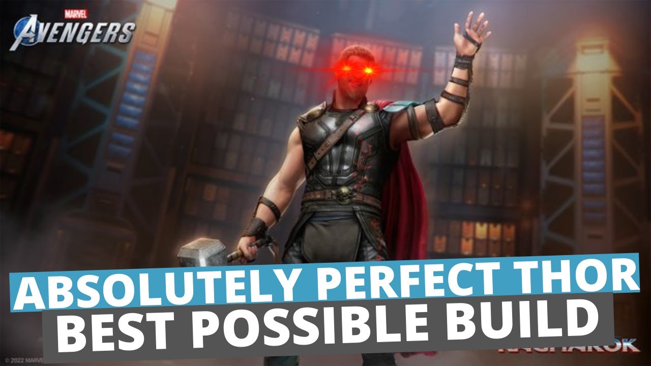BEST POSSIBLE THOR BUILD | BEST IN SLOT EVERYTHING | MARVELS AVENGERS