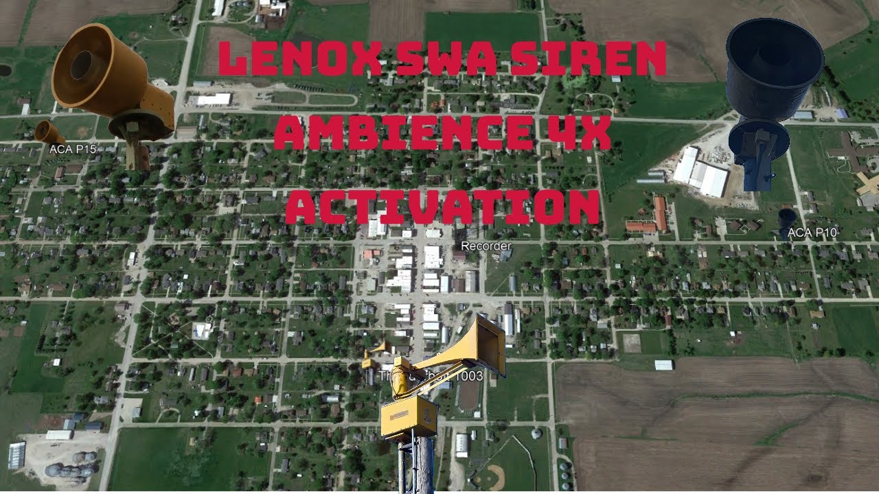 SWA 4X Siren Activation Ambience (Lenox IA)