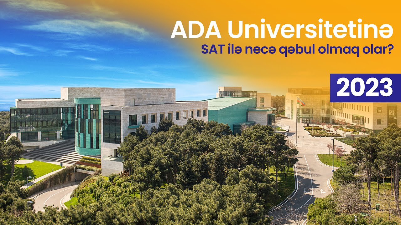 ADA Universitetinə SAT ilə necə qəbul olmaq olar?