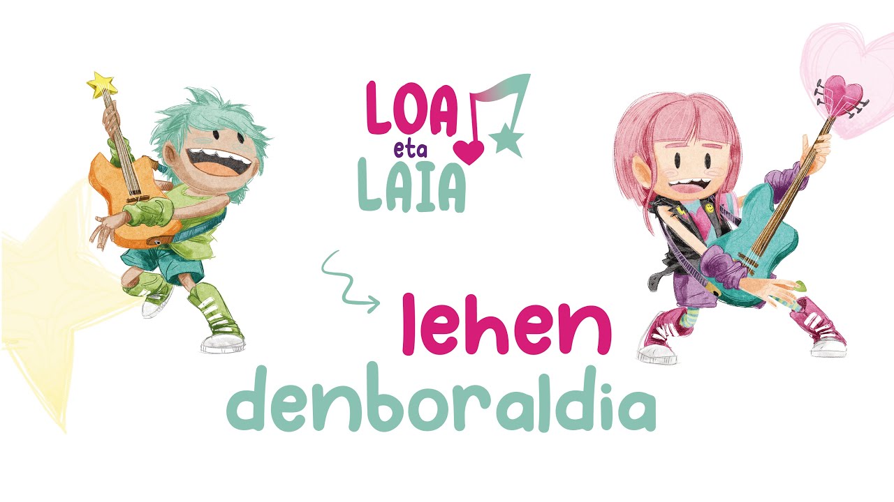 LOA eta LAIA | Lehen denboraldia