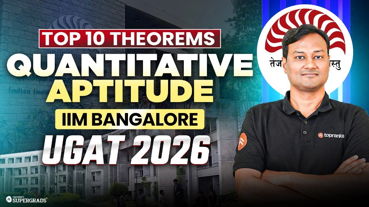 Top 10 Theorems You MUST Practice for IIM Bangalore UGAT 2026 | Quantitative Aptitude